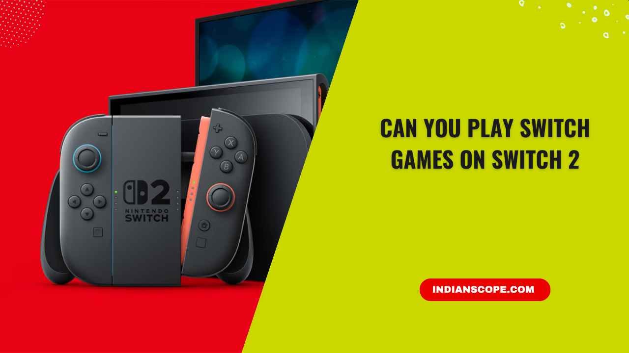 Can You Play Switch Games on Switch 2