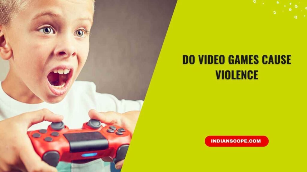 Do Video Games Cause Violence? A Gamer-Focused, In-Depth Explanation 1 Do Video Games Cause Violence