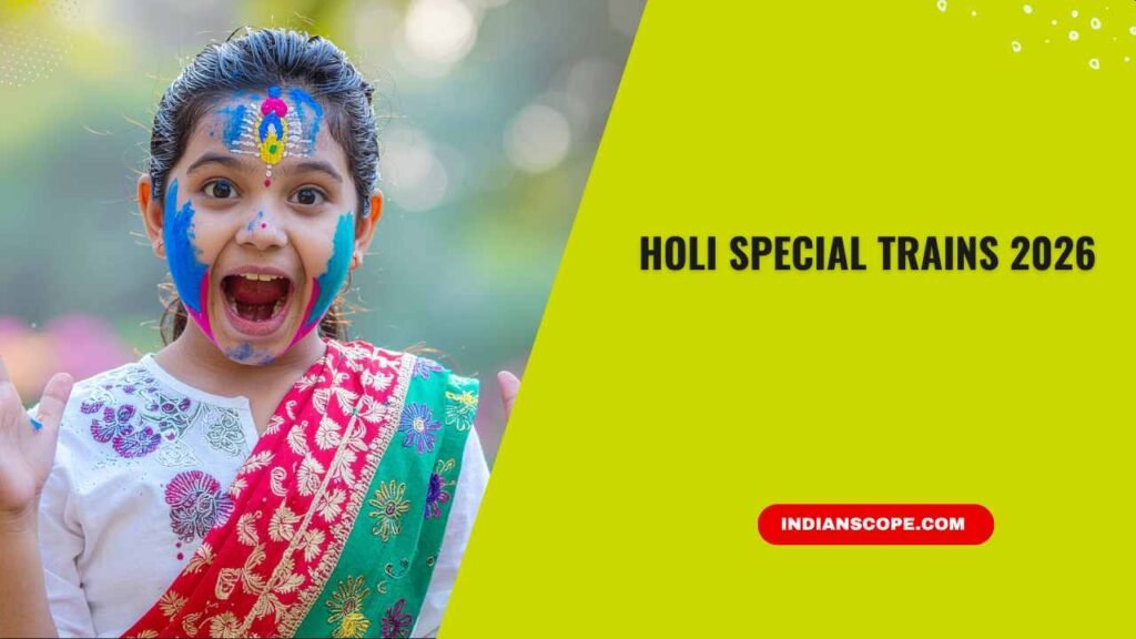 Holi Special Trains 2026: Complete Routes, Dates, Booking & Travel Tips 1 Holi Special Trains 2026