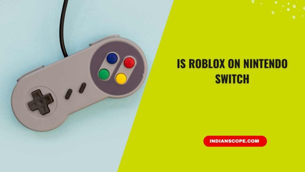 Is Roblox on Nintendo Switch