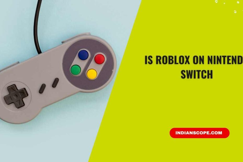 Is Roblox on Nintendo Switch