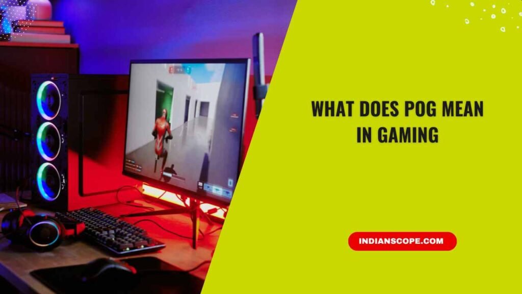What Does Pog Mean in Gaming