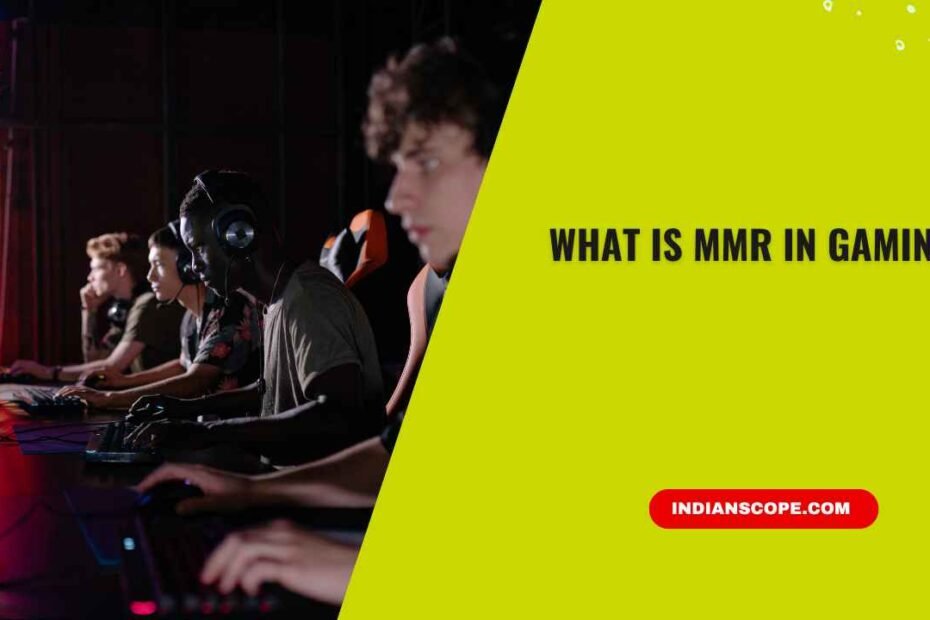 What Is MMR in Gaming