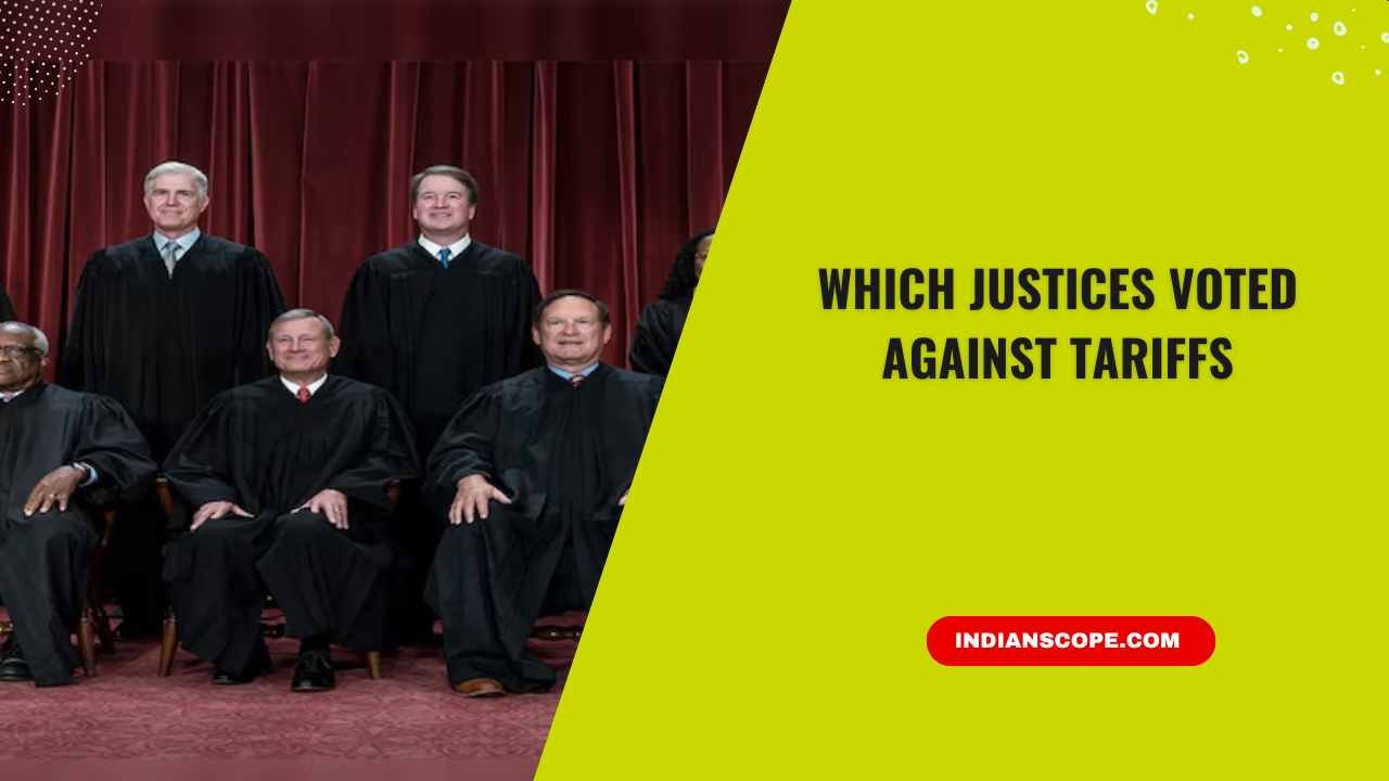 Which Justices Voted Against Tariffs
