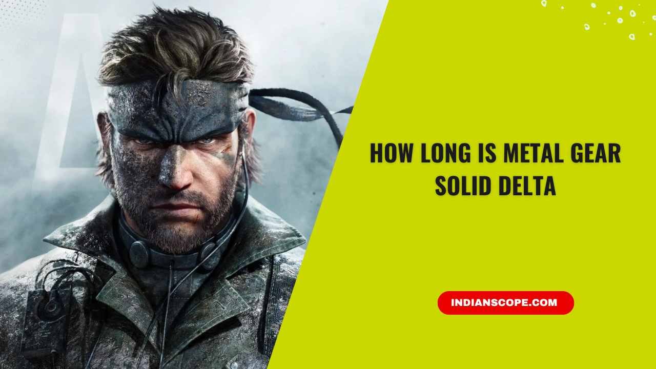 How Long Is Metal Gear Solid Delta