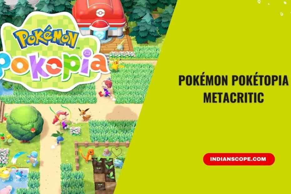 Pokémon Pokétopia Metacritic: The Confusion, The Score, and The Reality 9 Pokémon Pokétopia Metacritic