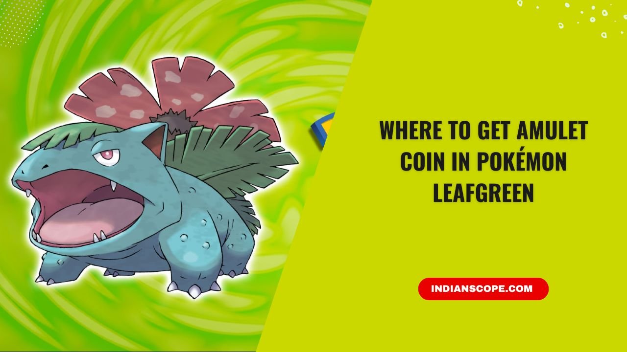Where to Get Amulet Coin in Pokémon LeafGreen