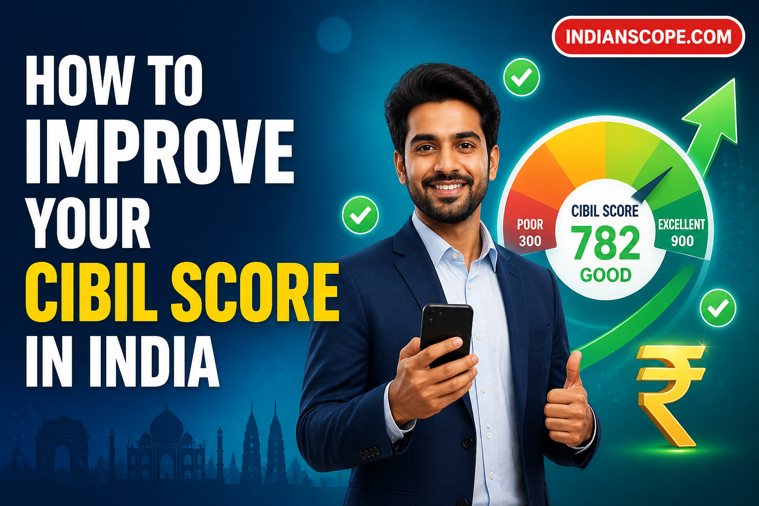 Illustrated Indian professional with rising credit score gauge and practical CIBIL improvement headline